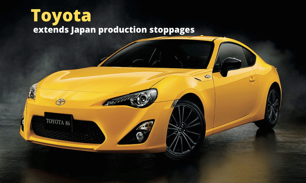 Toyota extends production halts in Japan, affecting the entire global supply chain